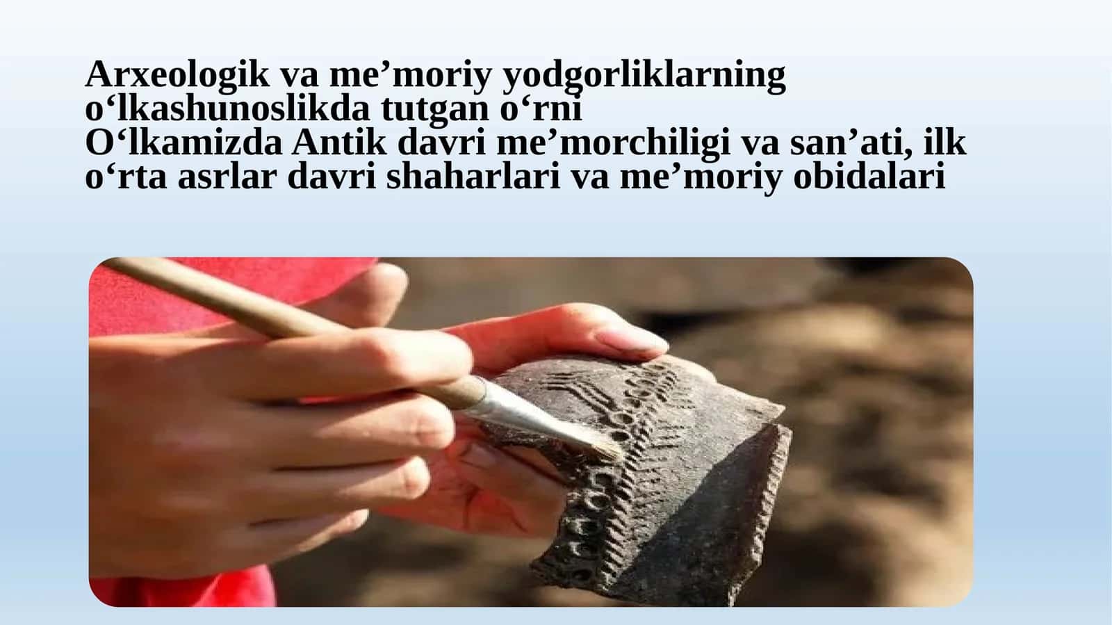 Arxeologik va me’moriy gorliklar 1
