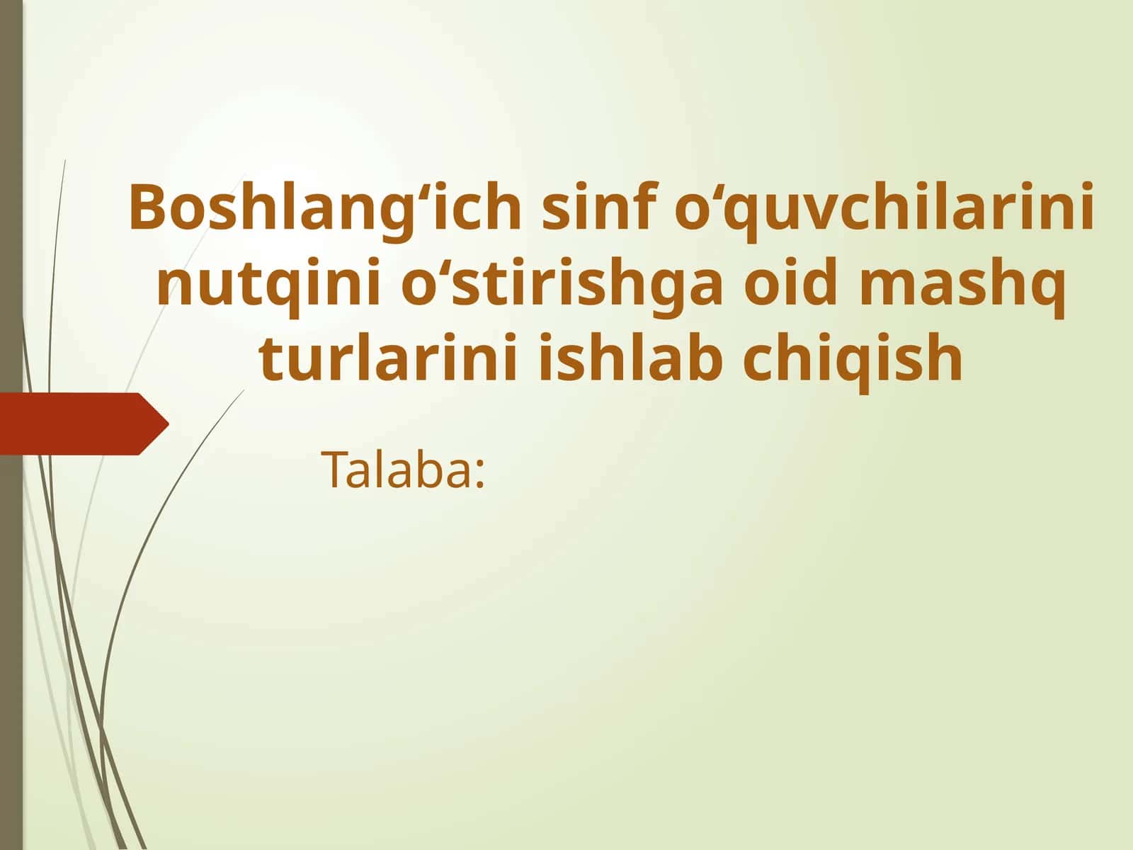 Boshlang‘ich sinf o‘quvchilarini nutqini o‘stirishga oid mashq turlarini ishlab chiqish 1