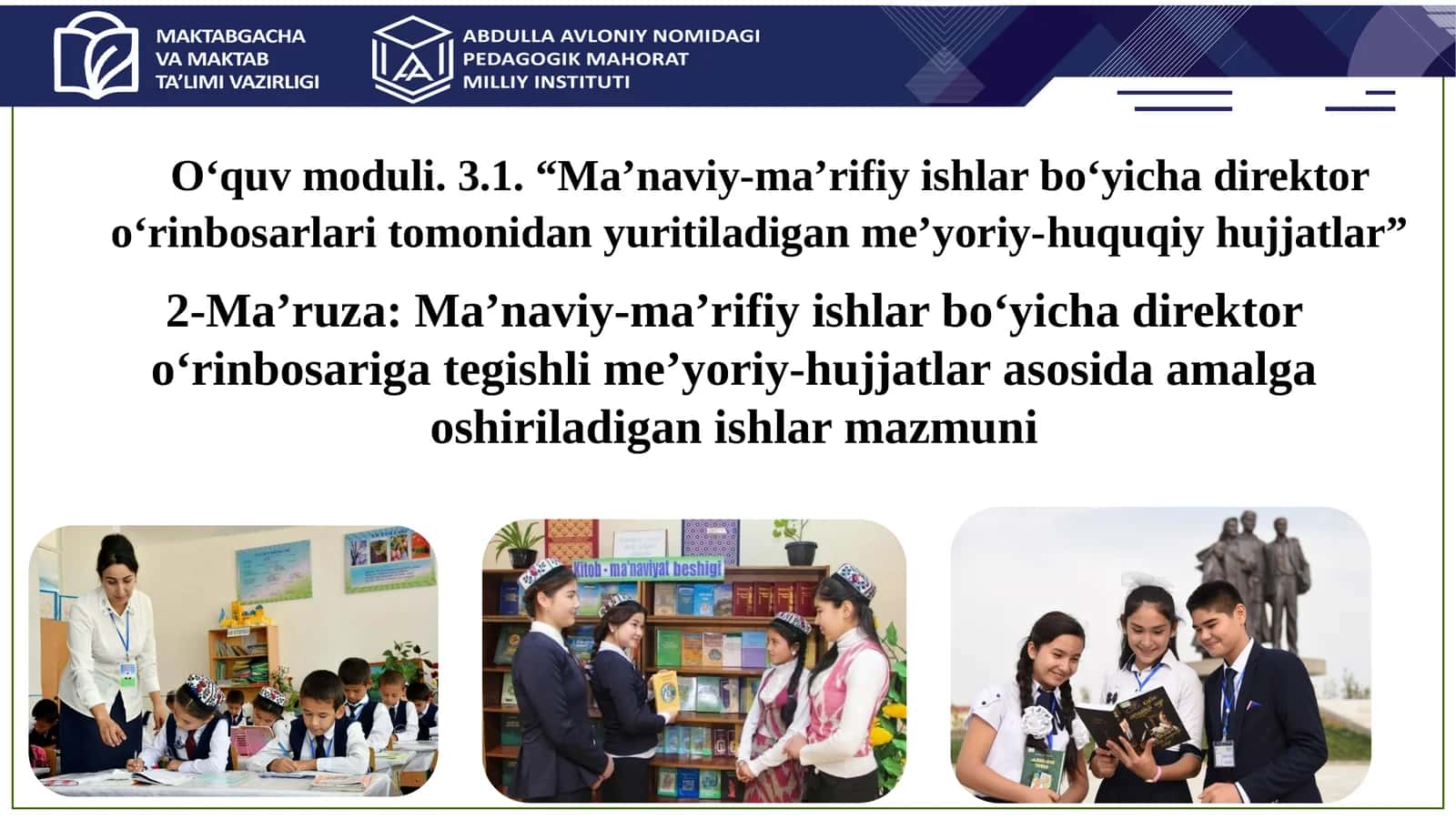 Ma’naviy-ma’rifiy ishlar bo‘yicha direktor o‘rinbosariga tegishli me’yoriy-hujjatlar asosida amalga oshiriladigan ishlar mazmuni 1