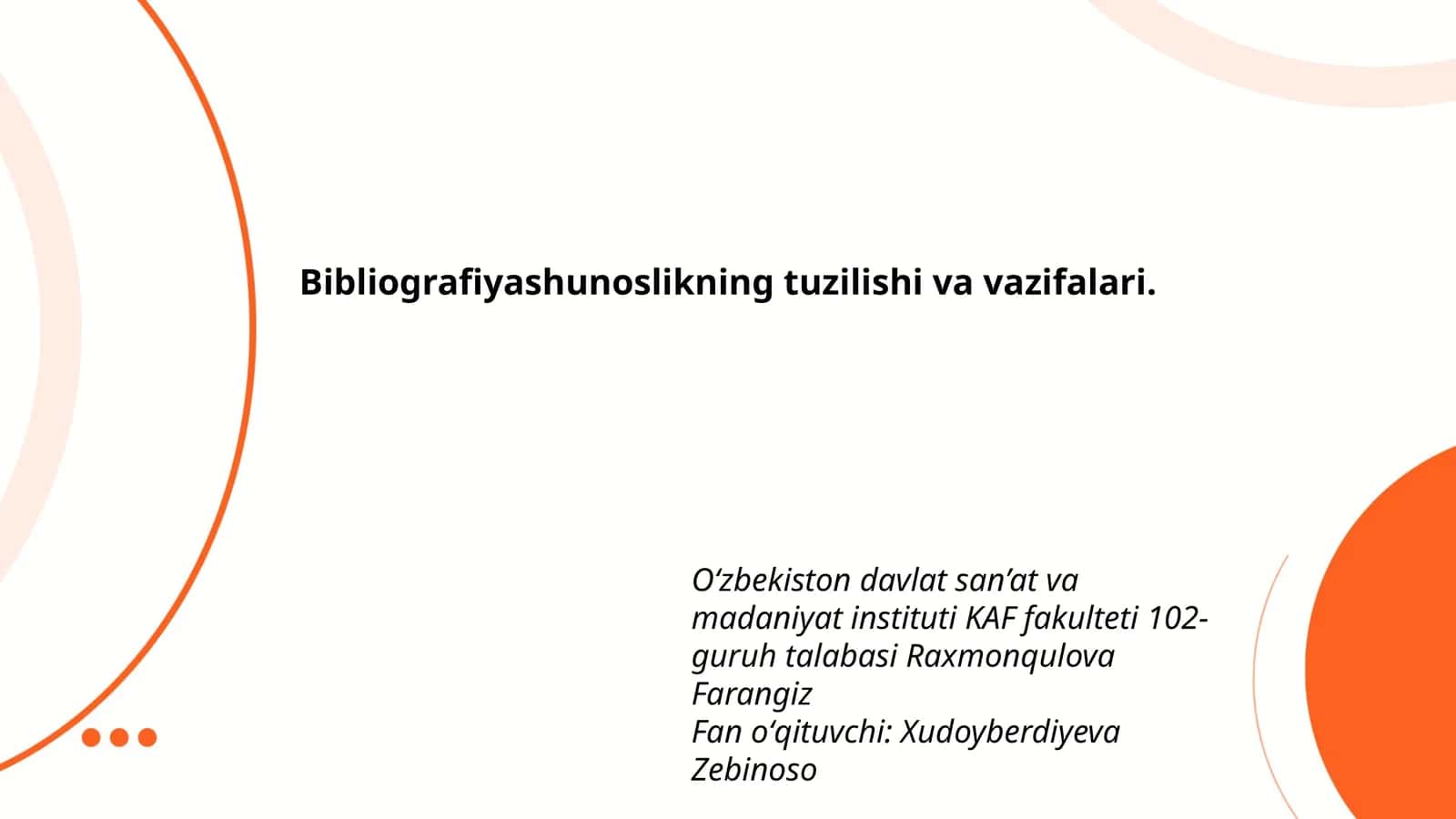 Bibliografiyashunoslikning tuzilishi va vazifalari 1