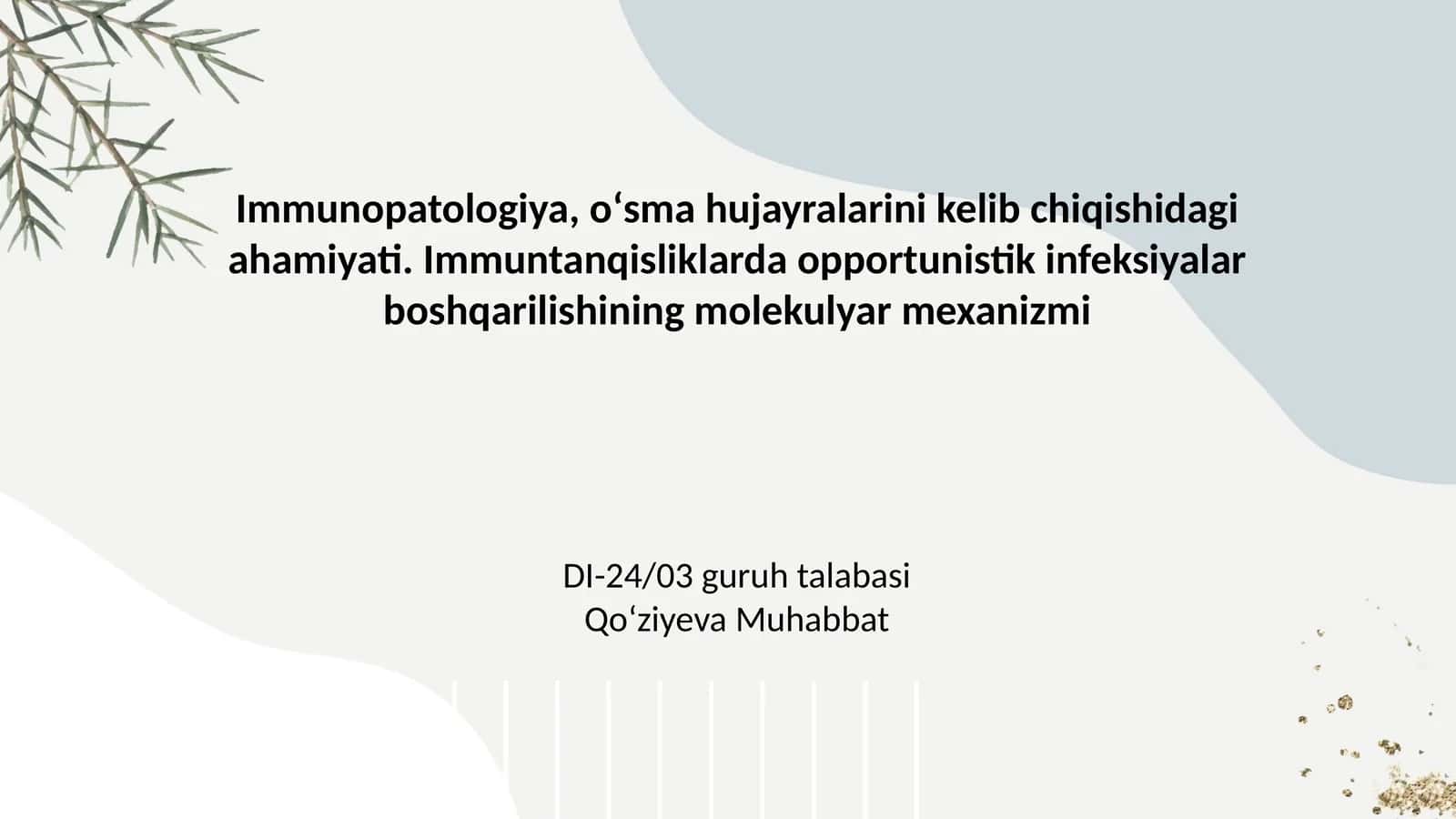 Immuntanqislik va opportunistik infeksiyalar 1