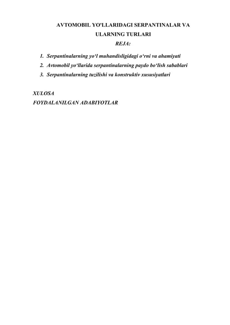 AVTOMOBIL YO'LLARIDAGI SERPANTINALAR VA ULARNING TURLARI 1