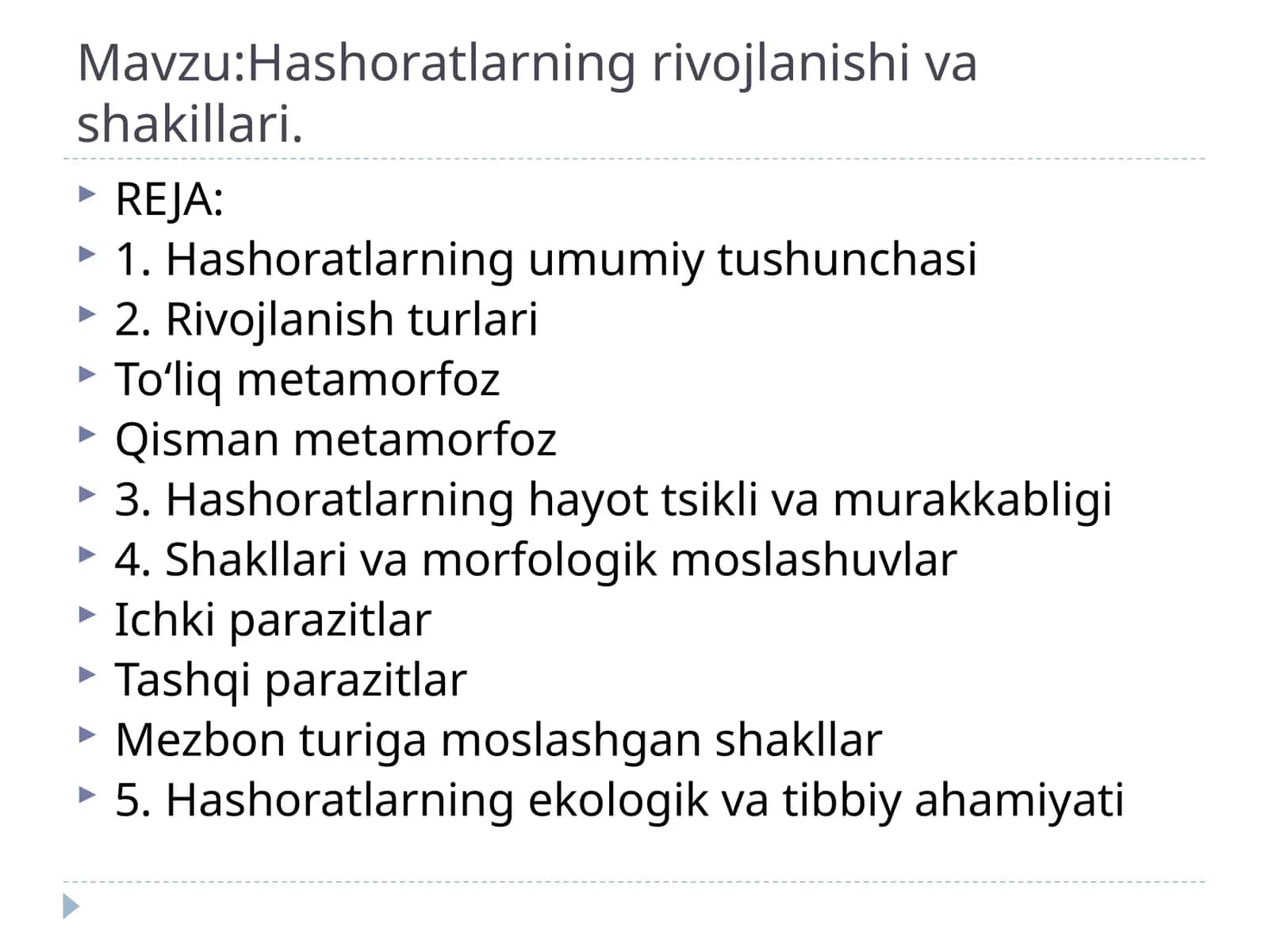 Hashoratlarning rivojlanishi va shakillari 1
