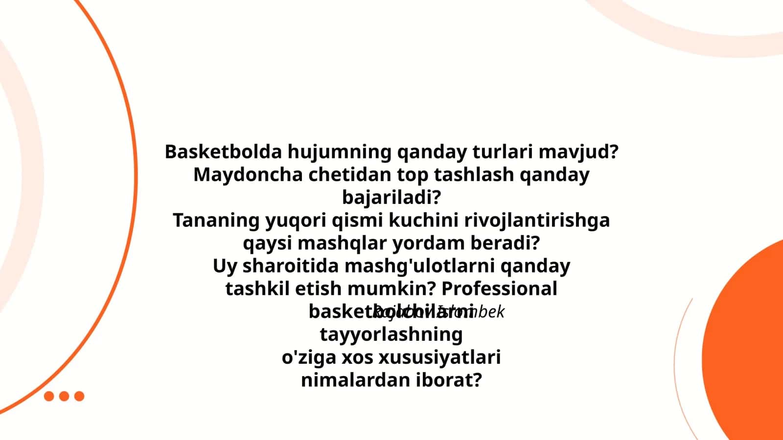 Basketbolda hujumning qanday turlari mavjud? 1