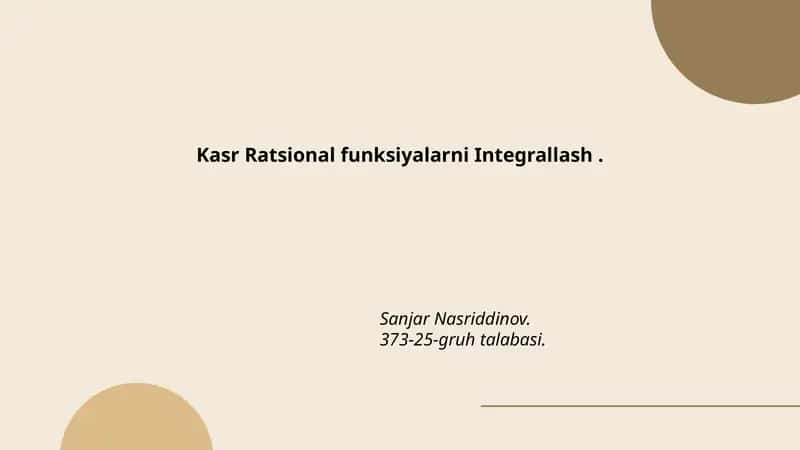 Kasr Ratsional funksiyalarni Integrallash 1