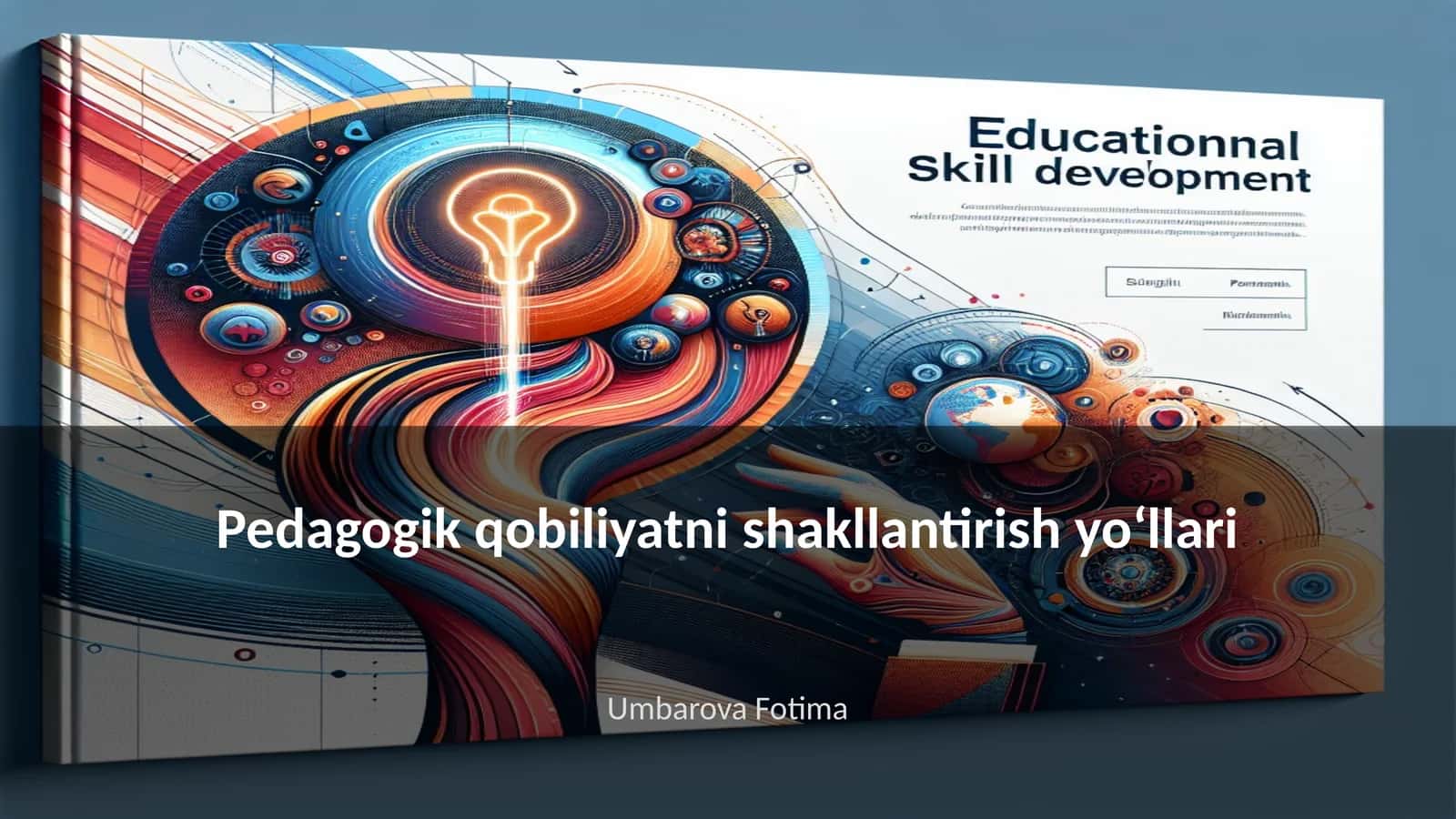 Pedagogik qobiliyatni shakllantirish yoʻllari 1