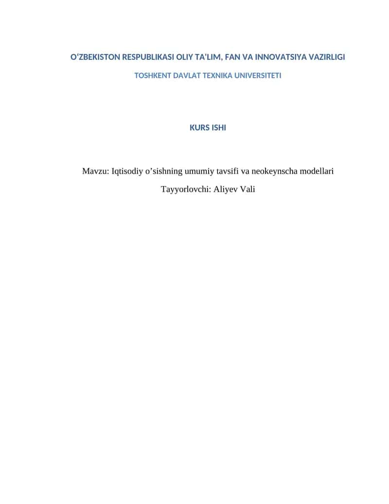 Iqtisodiy o’sishning umumiy tavsifi va neokeynscha modellari 1