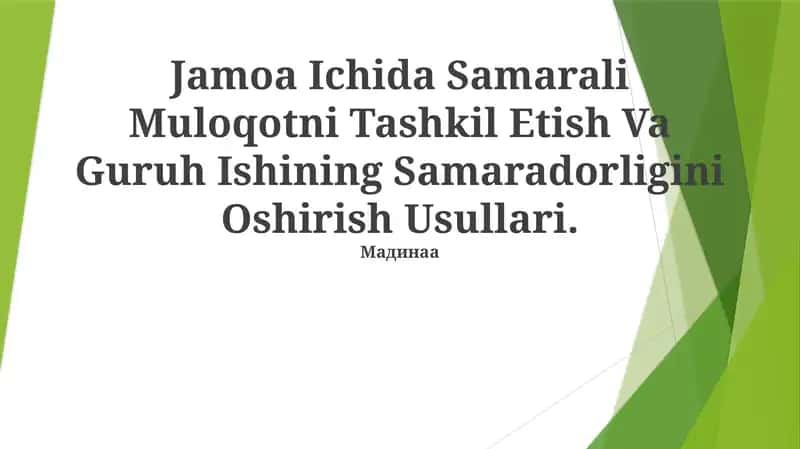 Jamoa Ichida Samarali Muloqotni Tashkil Etish Va Guruh Ishining Samaradorligini Oshirish Usullari 1