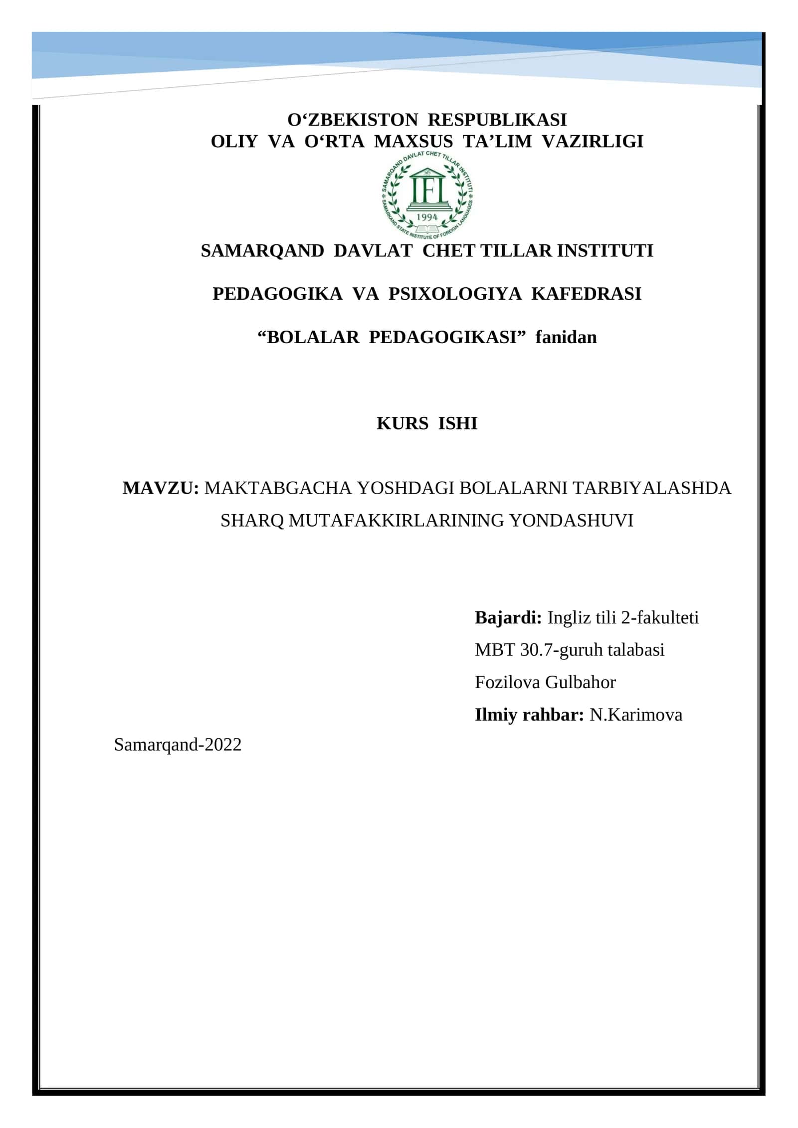 Kurs ishi - MAKTABGACHA YOSHDAGI BOLALARNI TARBIYALASHDA SHARQ MUTAFAKKIRLARINING YONDASHUVI 1