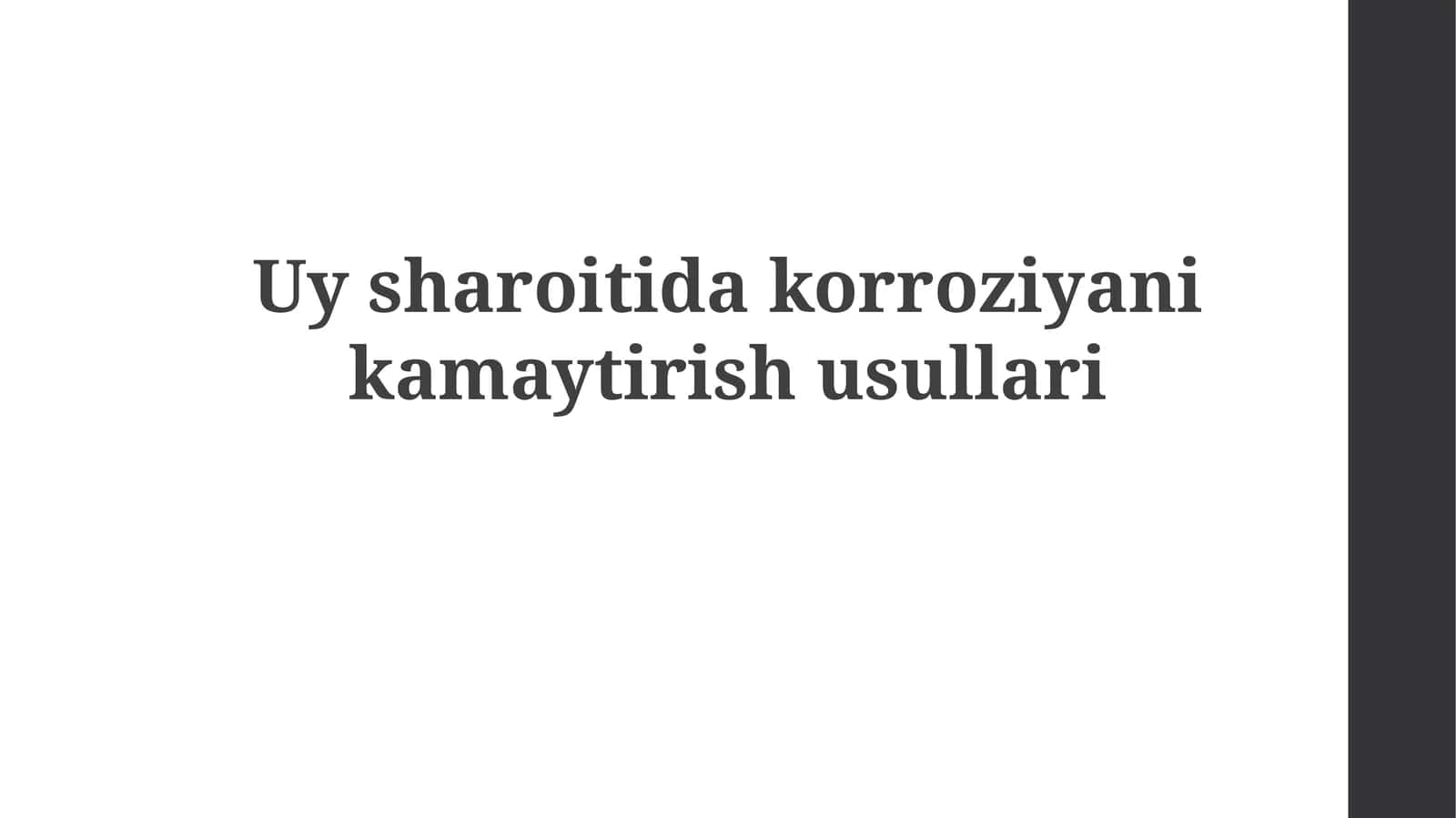 Uy sharoitida korroziyani kamaytirish usullari 1