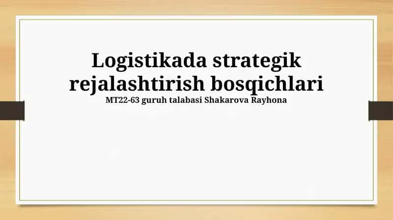 Logistikada strategik rejalashtirish bosqichlari 1