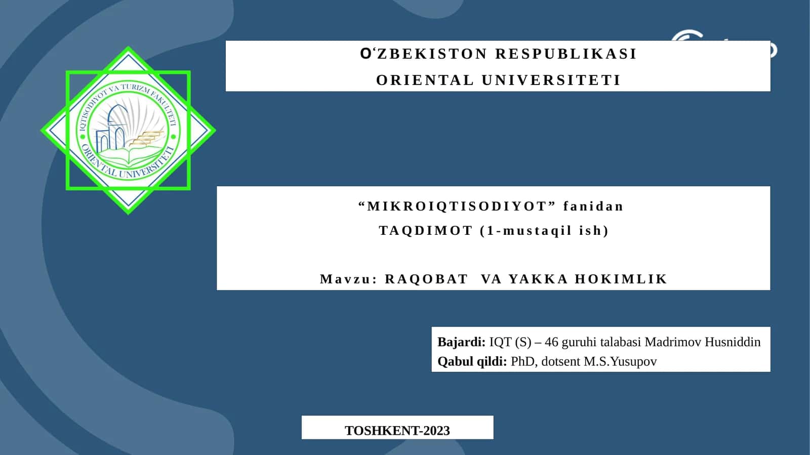 MIKROIQTISODIYOT fanidan TAQDIMOT (1-mustaqilish) 1
