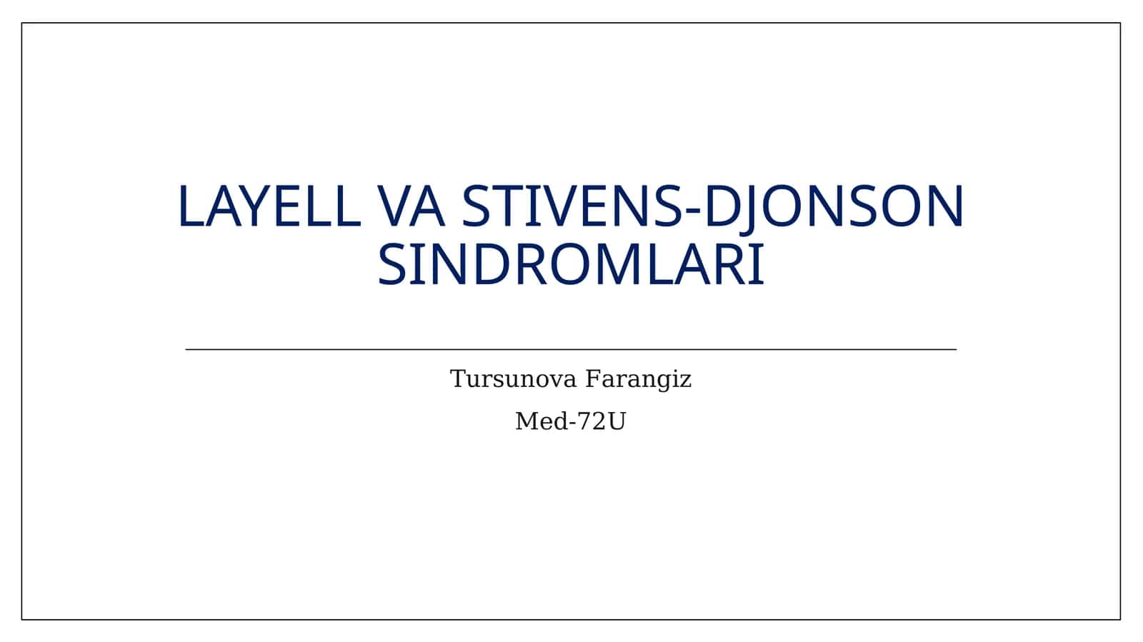 Layell va Stivens-Djonson sindromlari 1
