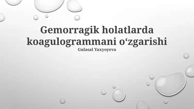 Gemorragik holatlarda koagulogrammani oʻzgarishi 1