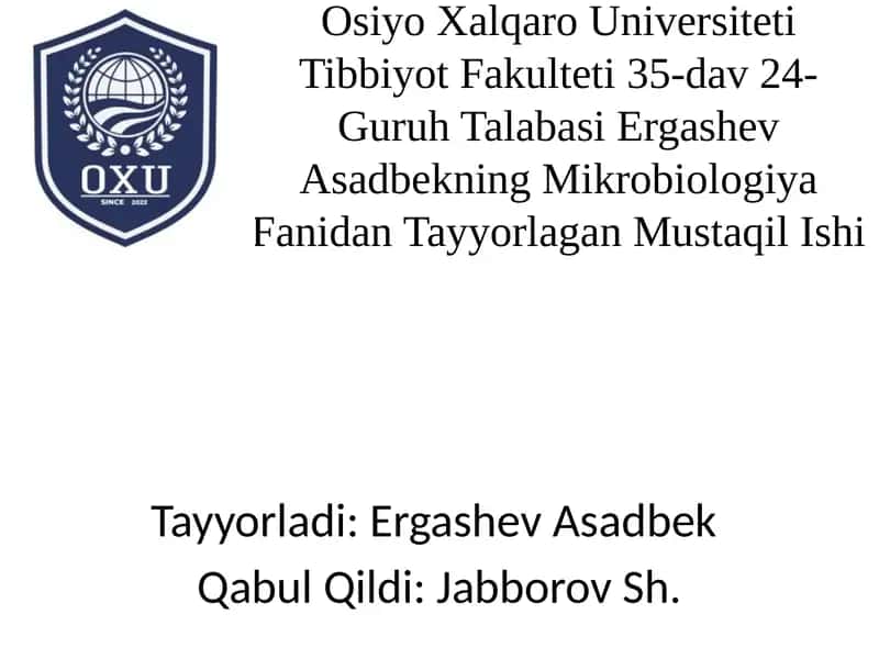 Osiyo Xalqaro Universiteti Tibbiyot Fakulteti 35-dav 24-Guruh - Mavzu: Shartli patogen anaerob kokklar 1
