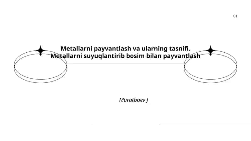 Metallarni payvantlash va ularning tasnifi 1