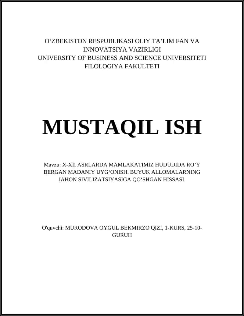 X-XII asrlarda Mamlakatimiz Hududida Roʼy Bergan Madaniy Uygʻonish. Buyuk Allomalar Hissasi 1