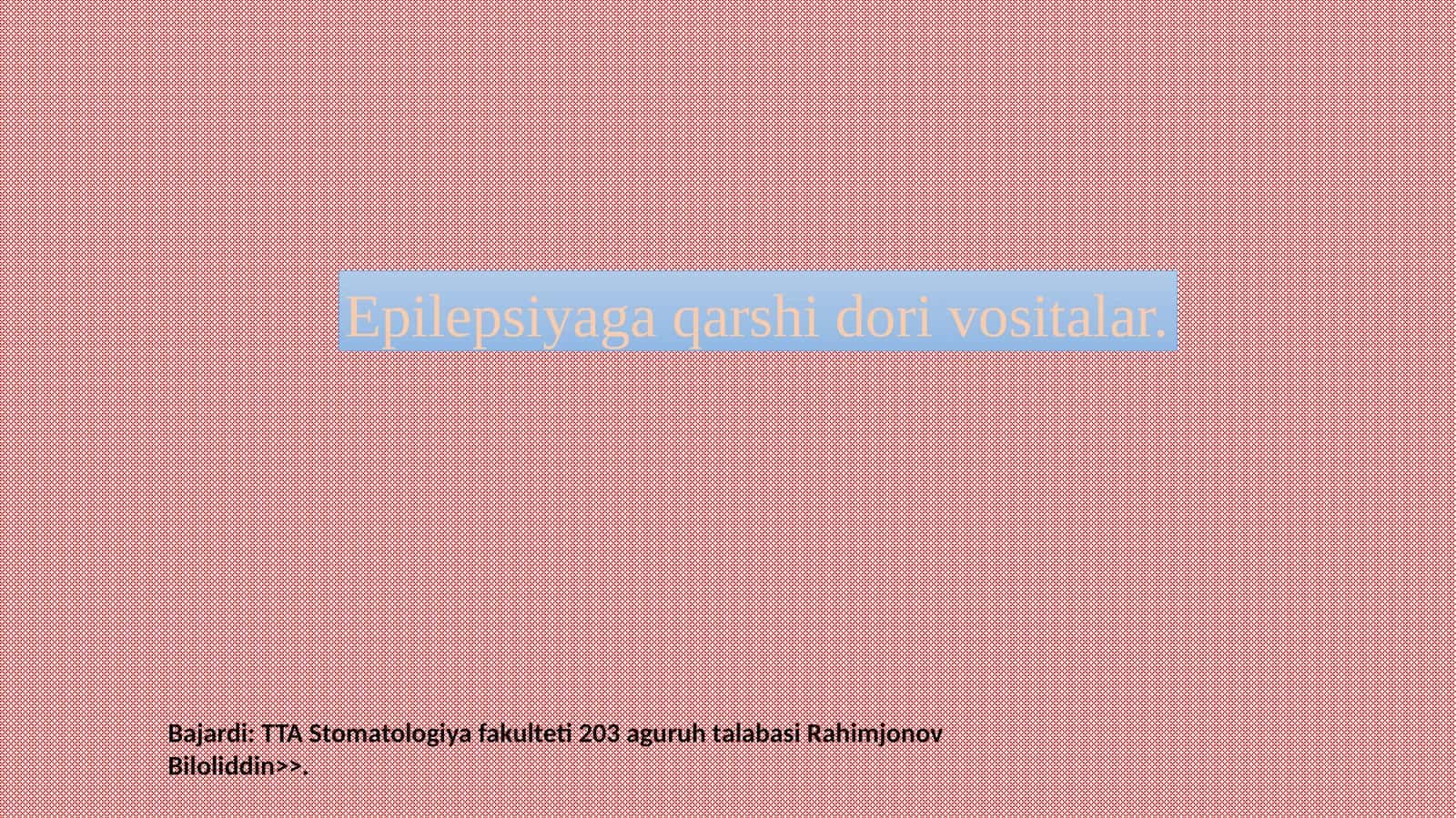 Epilepsiyaga qarshi dori vositalar 1