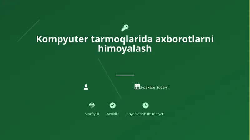 Kompyuter tarmoqlarida axborotlarni himoyalash 1