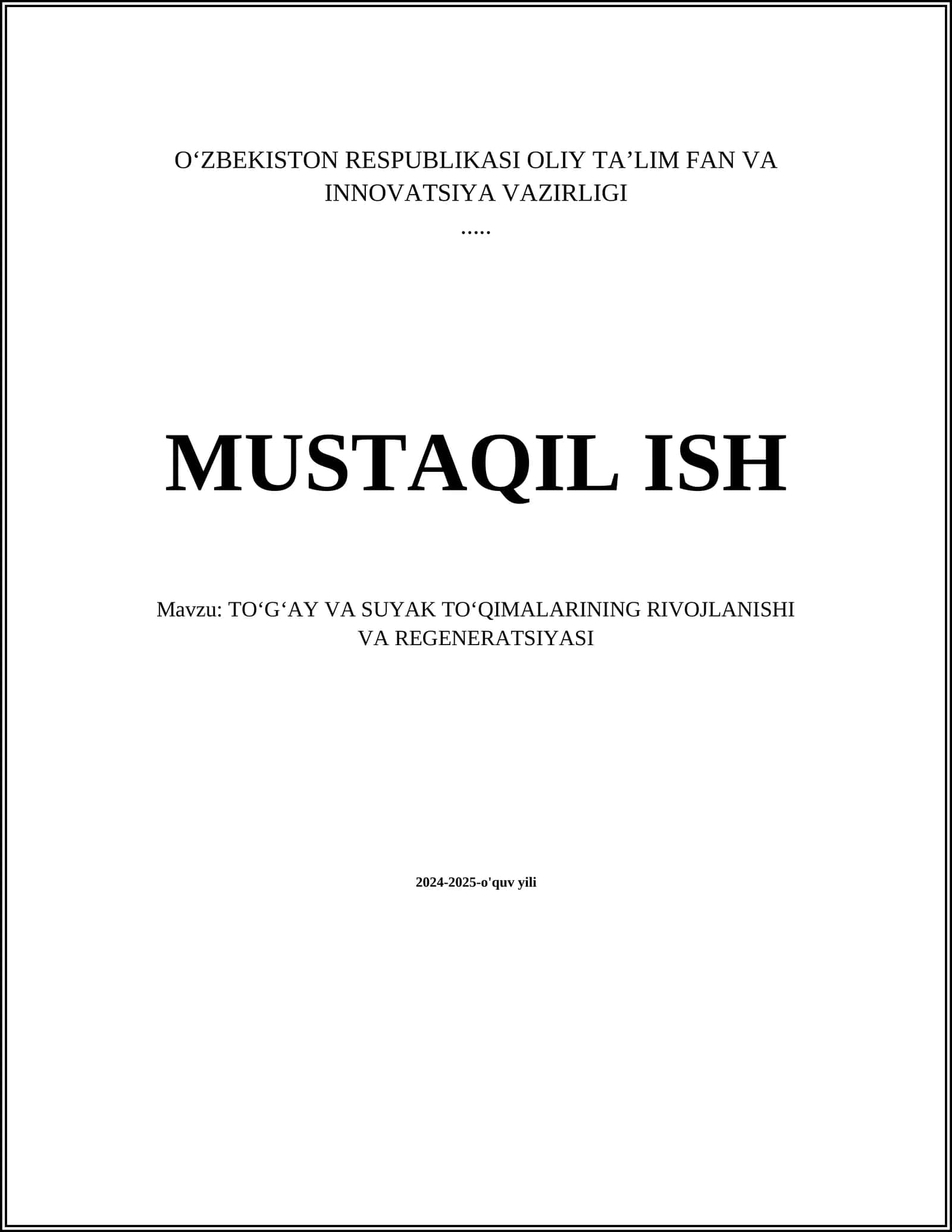 TO‘G‘AY VA SUYAK TO‘QIMALARINING RIVOJLANISHI VA REGENERATSIYASI 1