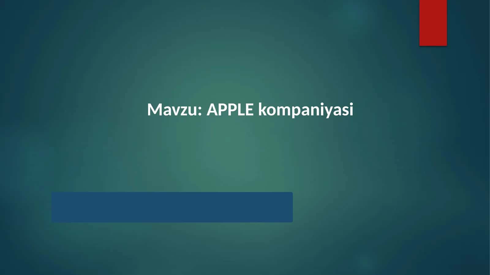 APPLE kompaniyasi   haqida to'liq  ma'lumot 1