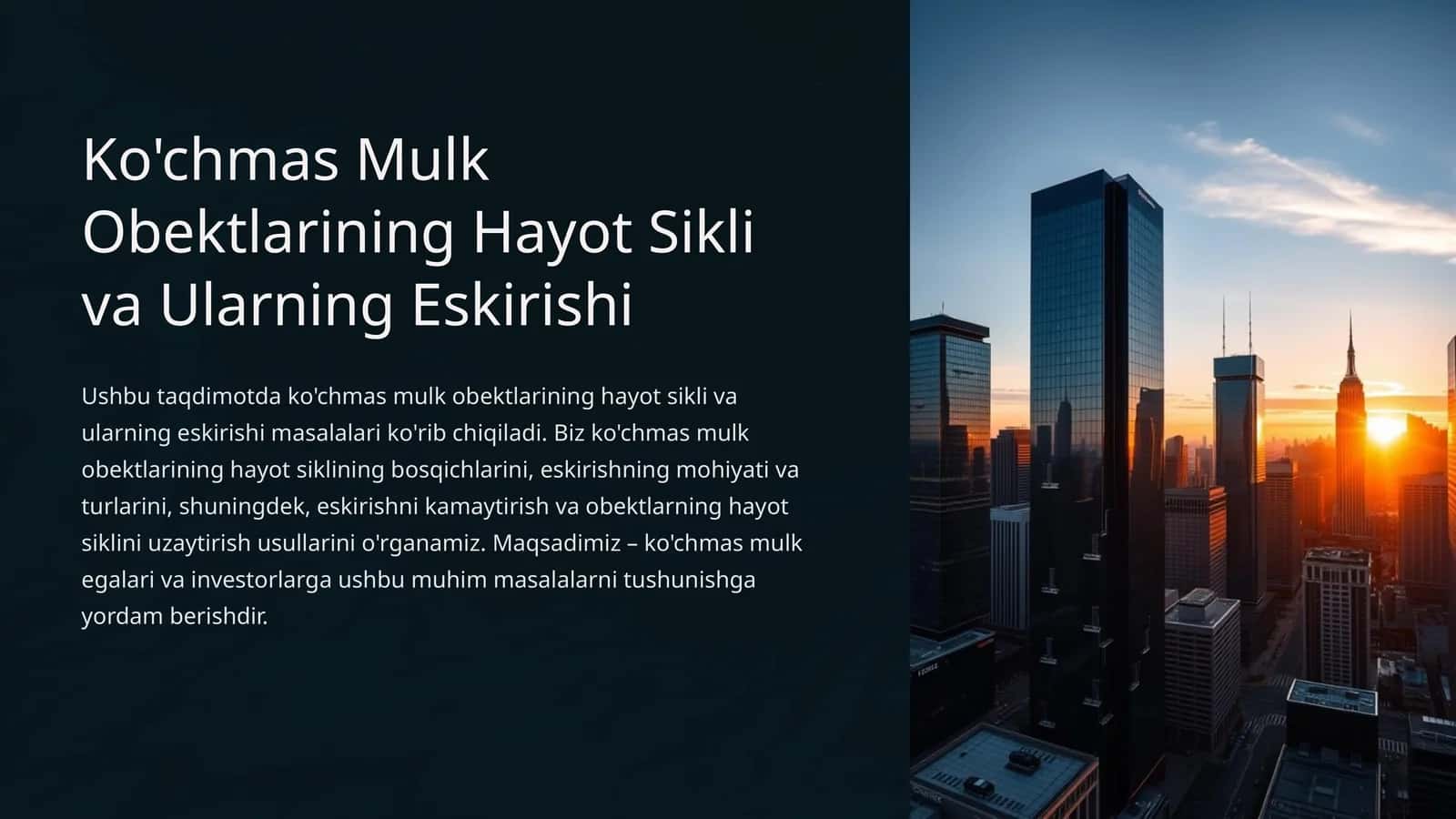 Ko'chmas Mulk Obektlarining Hayot Sikli va Ularning Eskirishi 1
