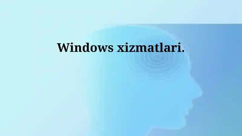 Windows xizmatlari