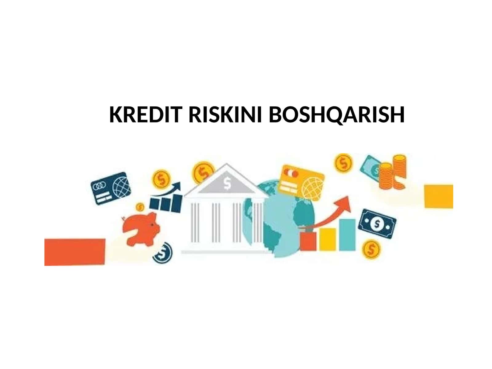 KREDIT RISKINI BOSHQARISH 1