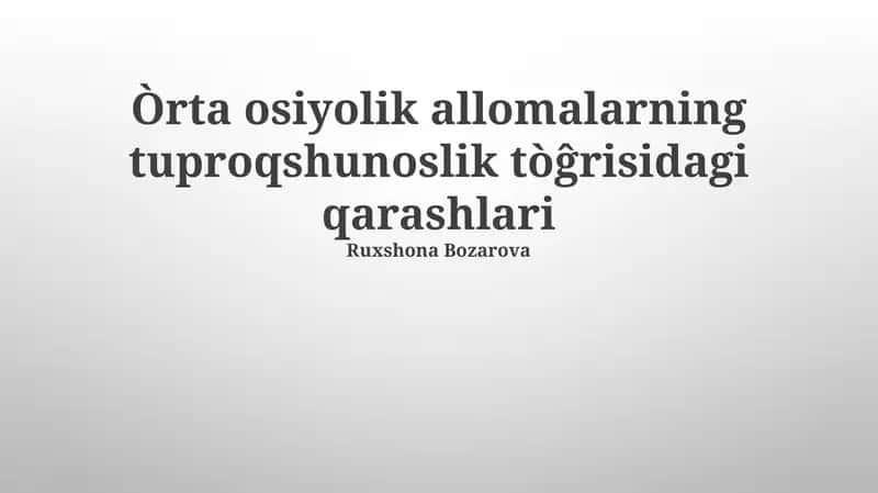 Tuproqshunoslik tòĝrisidagi qarashlari 1