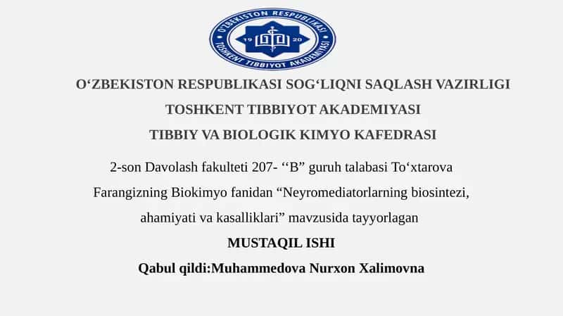 Neyromediatorlarning biosintezi, ahamiyati va kasalliklari 1