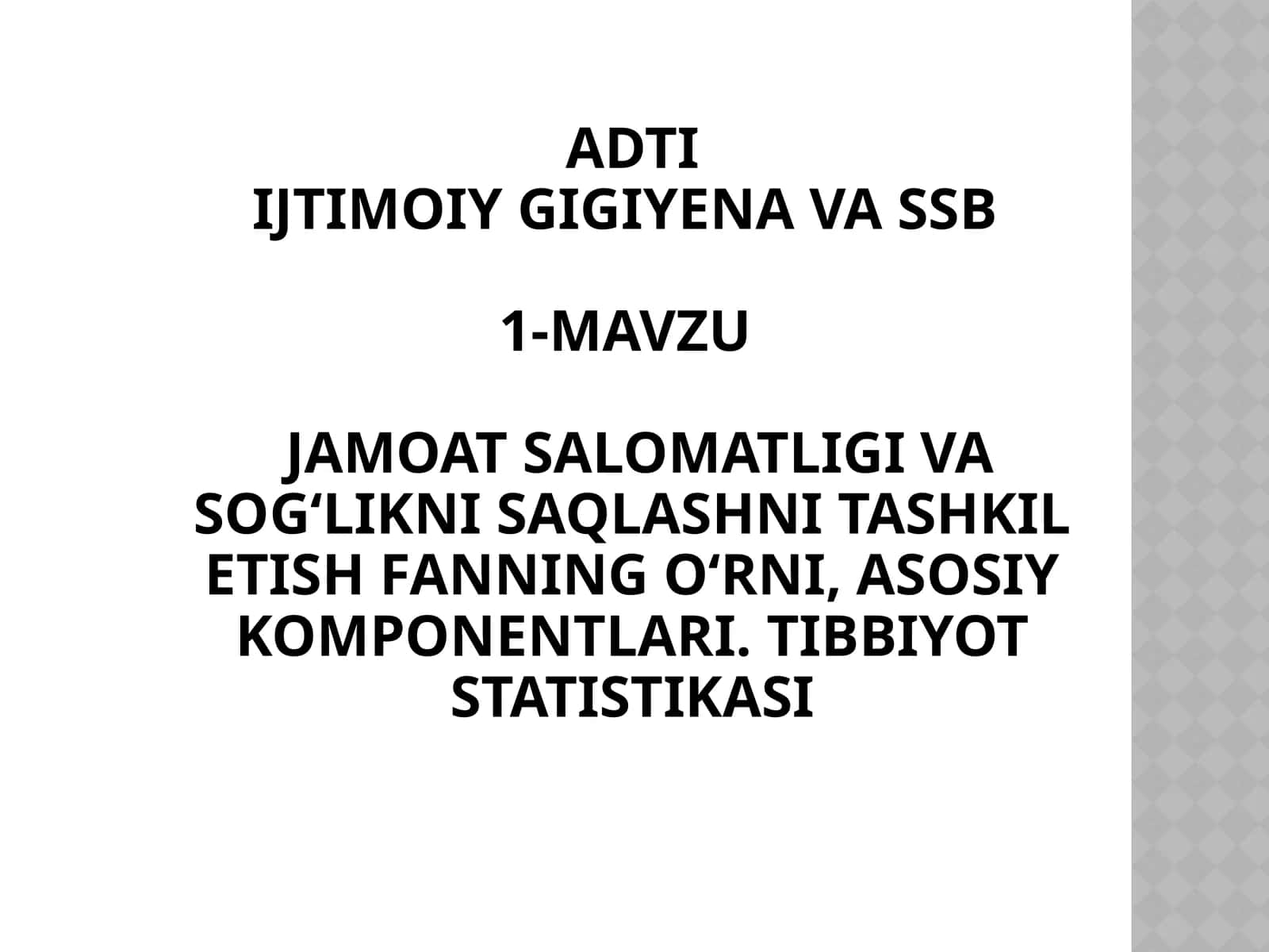 Adtiijtimoiy gigiyena va ssb1 1