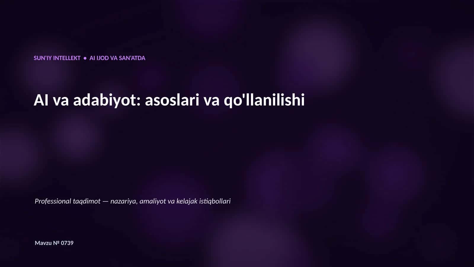 SUN'IY INTELLEKT • AI IJOD VA SAN'ATDA 1