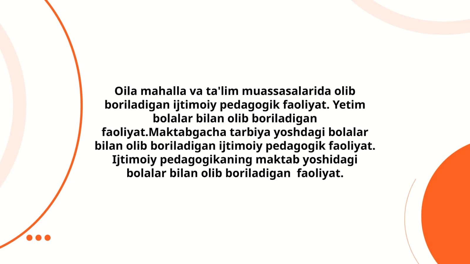 Oila mahalla va ta'lim muassasalarida olib boriladigan ijtimoiy pedagogik faoliyat 1