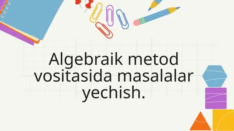 Geometrik akslantirishlar va ularni algebraik metodlar bilan yechish 1