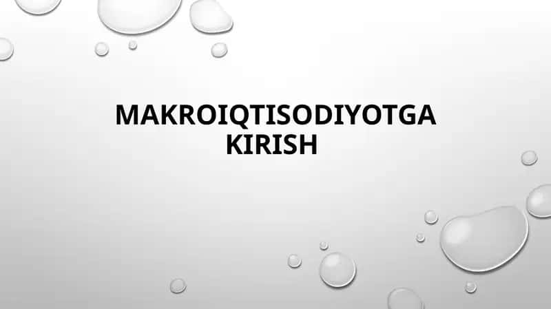 MAKROIQTISODIYOTGA KIRISH 1