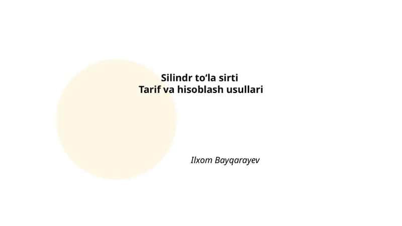 Silindr toʻla sirti 1