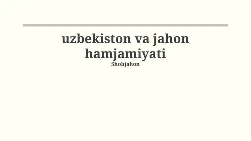 O'zbekistonning tashqi siyosati va xalqaro tashkilotlardagi ishtiroki 1