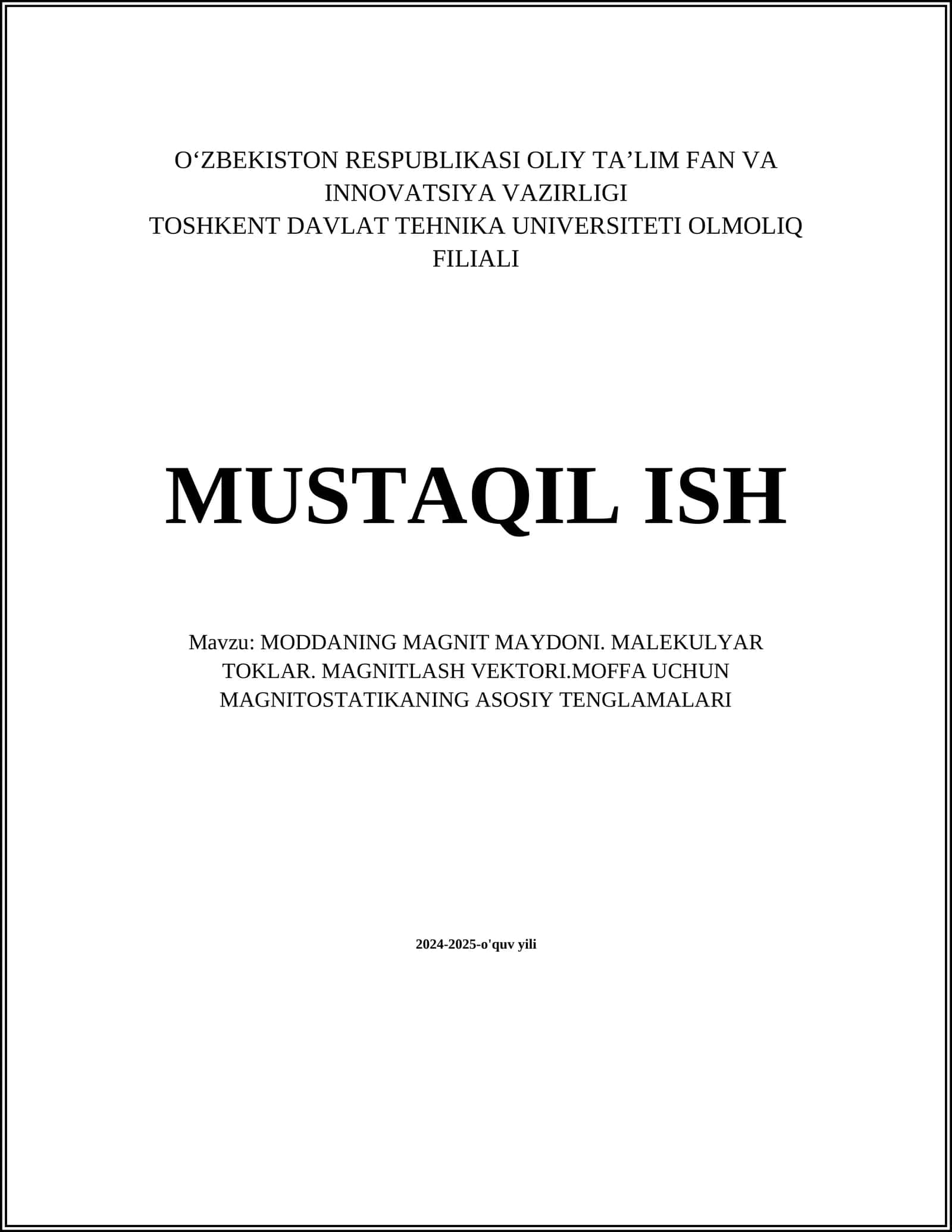 MODDANING MAGNIT MAYDONI. MALEKULYAR TOKLAR. MAGNITLASH VEKTORI.MOFFA UCHUN MAGNITOSTATIKANING ASOSIY TENGLAMALARI 1