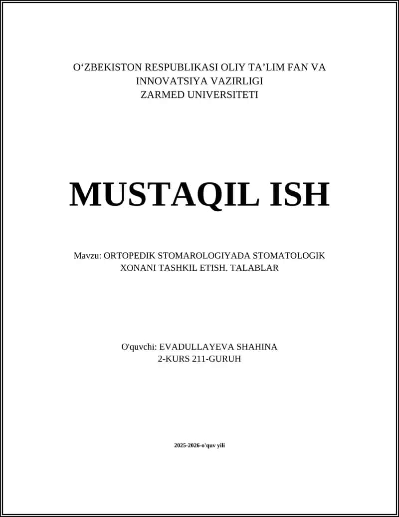 ORTOPEDIK STOMAROLOGIYADA STOMATOLOGIK XONANI TASHKIL ETISH 1