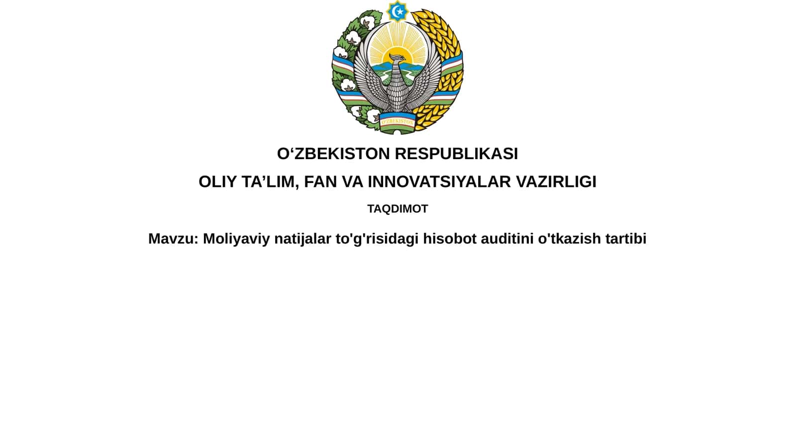 Moliyaviy natijalarni to'g'risidagi hisob-otauditini o'tkazish tartibi 1