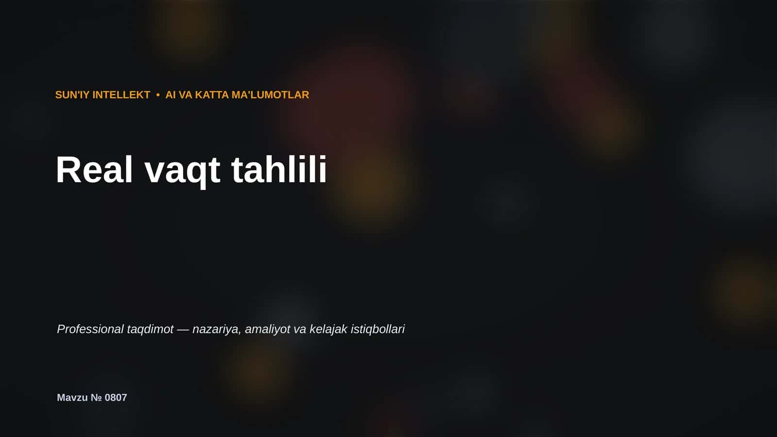 SUN'IY INTELLEKT • AI VA KATTA MA'LUMOTLAR 1