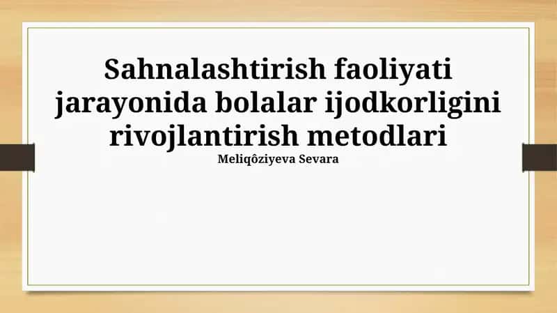 Ijodkorlikni rivojlantirishda o'qituvchining roli 1