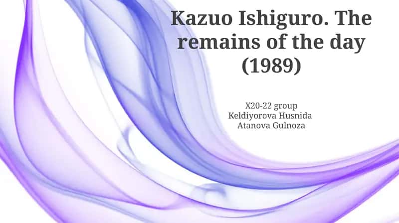 Kazuo Ishiguro. The remains of the day 1