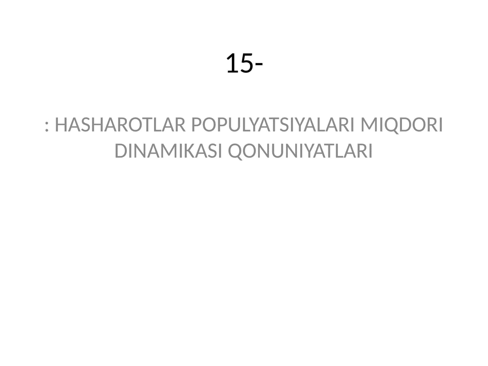 Hasharotlar Populyatsiyalari Miqdori Dinamikasi Qonuniyatlari 1