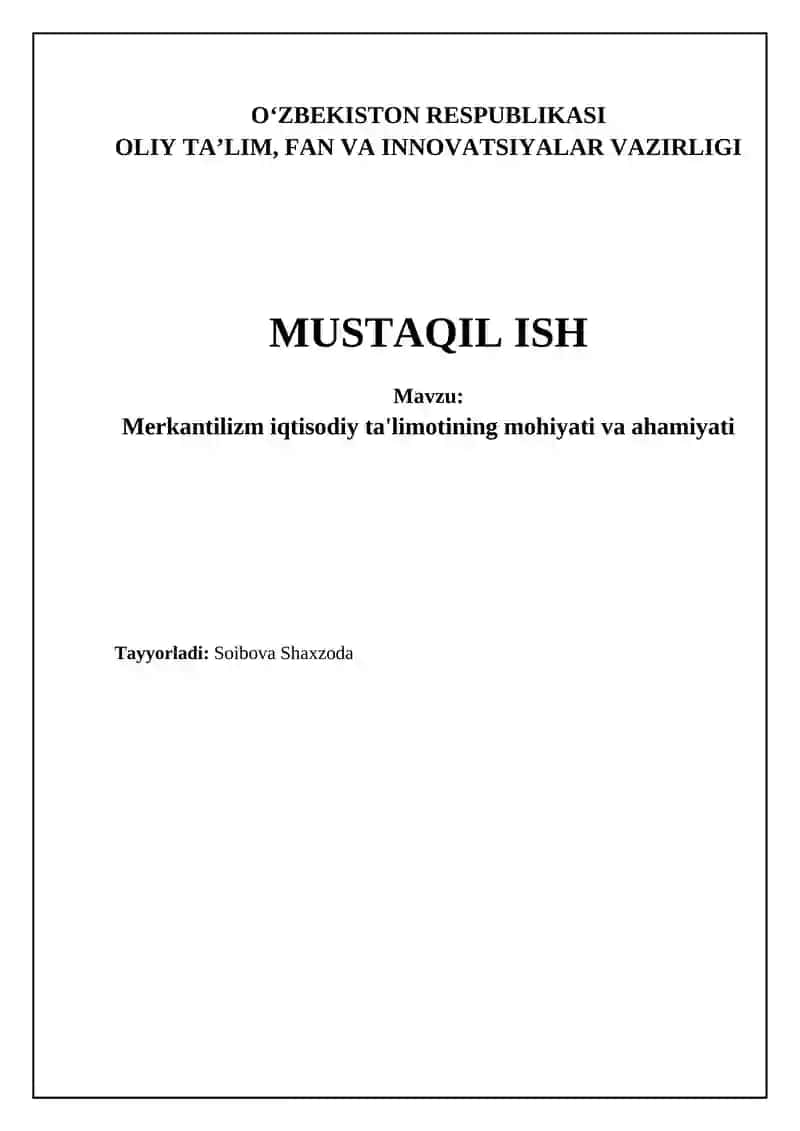 Merkantilizm iqtisodiy ta'limotining mohiyati va ahamiyati