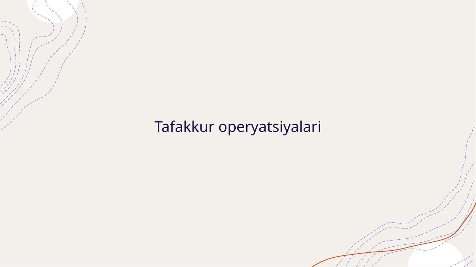 Tafakkur operyatsiyalari 1