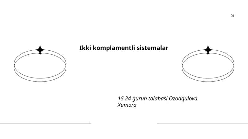 Ikki komplamentli sistemalar 1