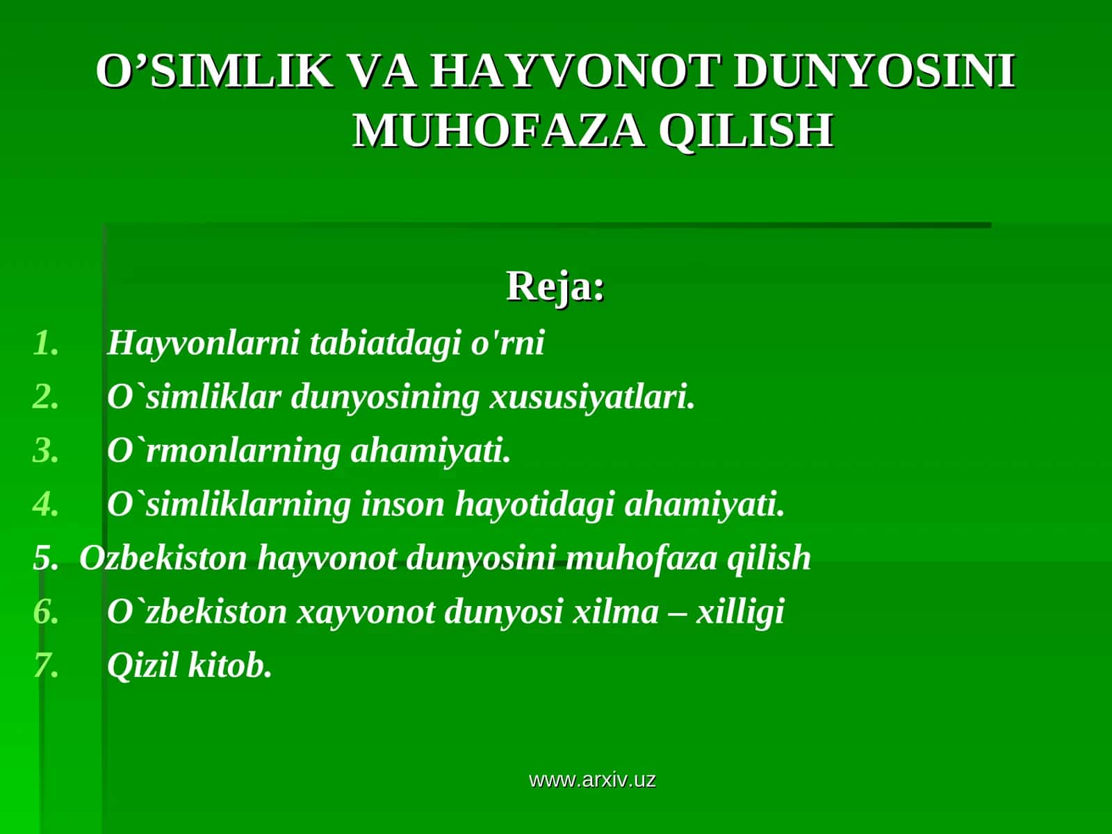 O’SIMLIK VA HAYVONOT DUNYOSINI MUHOFAZA QILISH 1