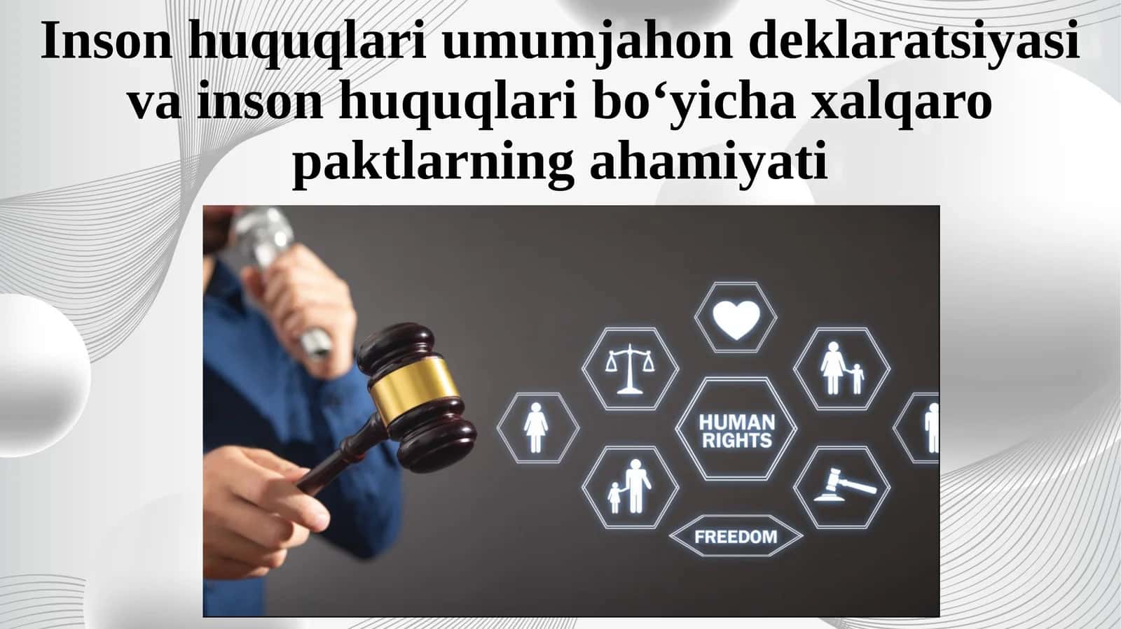 Inson huquqlari umumjahon deklaratsiyasi va inson huquqlari bo‘yicha xalqaro 1