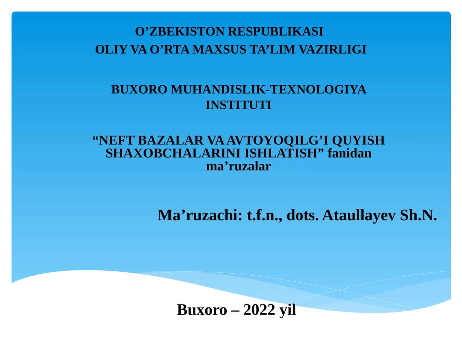 NEFT BAZALAR VA AVTOYOQILG'I QUYISH SHAXOBCHALARINI ISHLATISH 1